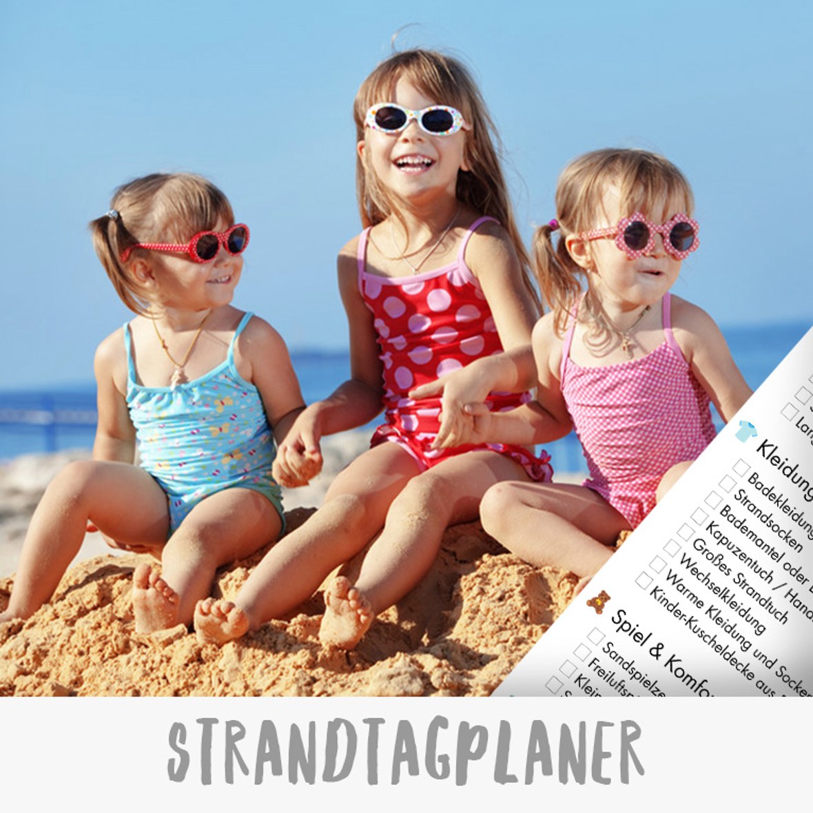 Dein Strandtag-Planer – mit Baby & Kleinkind entspannt ans Wasser