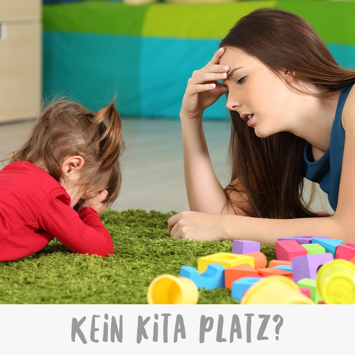 Worst case: Kein Kindergartenplatz! Deine Rechte, deine Möglichkeiten