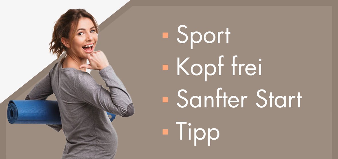 Text Zusammenfassung: Sport, Kopf frei, Sanfter Start, Tipps
